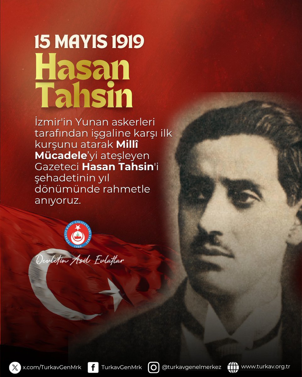 TurkavGenMrk's tweet photo. İzmir'in Yunan askerleri tarafından işgaline karşı ilk kurşunu atarak Millî Mücadeleyi ateşleyen Gazeteci Hasan Tahsin'i şehadetinin yıl dönümünde rahmetle anıyoruz. https://t.co/xmh6qk3yk0