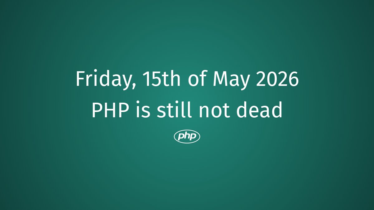PhpDead's tweet photo. PHP still not dead #php #PHPFuture #PHPTransformed #PHPInnovation #PHPMemories #PHPBuried #PHPRenovated #PHPRebirth #PHPCode #PHPNostalgia https://t.co/K5rBuKceaA