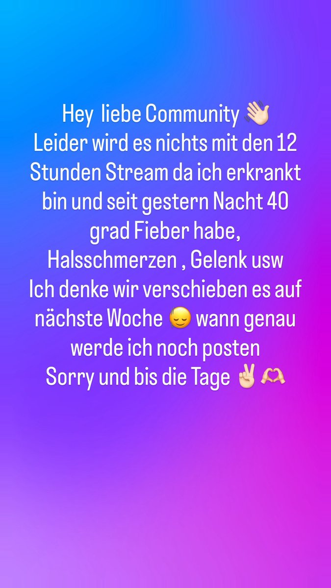 StreunerS's tweet photo. Hey  liebe Community 👋🏻
Leider wird es nichts mit den 12 Stunden Stream da ich erkrankt bin und seit gestern Nacht 40 grad Fieber habe, Halsschmerzen , Gelenk usw 
Ich denke wir verschieben es auf nächste Woche 🙂‍↕️ wann genau werde ich noch posten 
Sorry und bis die Tage ✌🏻🫶🏻 https://t.co/qid4Vhl70n