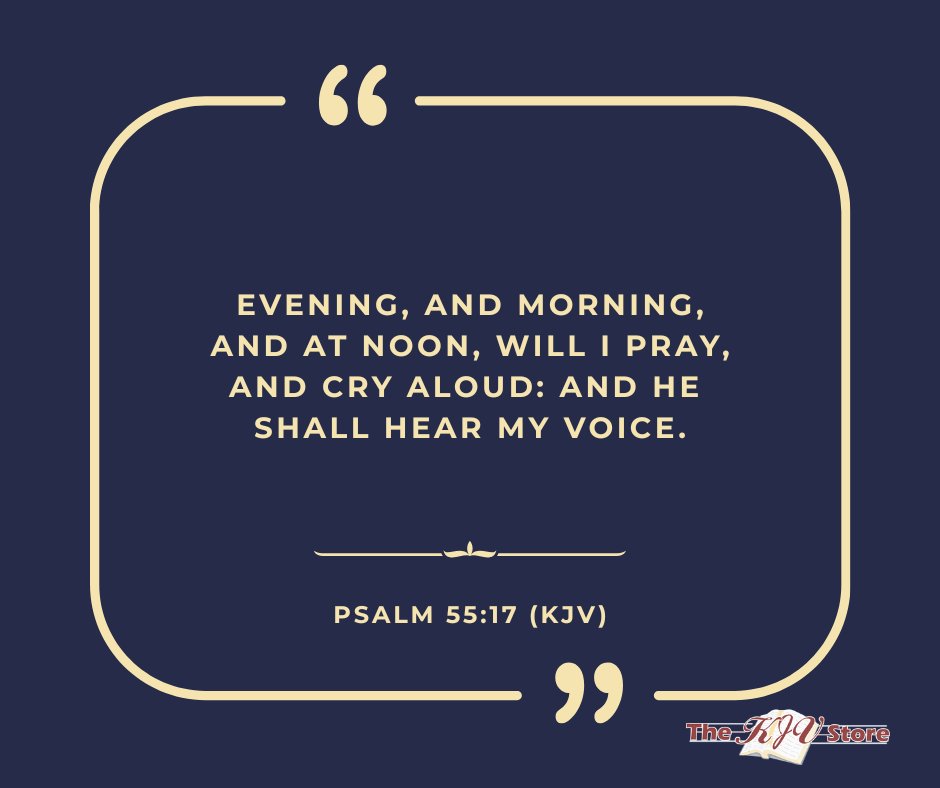 TheKJVStore's tweet photo. Psalm 55:17
#thekjvstoredailyverse #kjvstoredailyverse #thekjvstore #kjvverseoftheday #kjvstoreverseoftheday #kjvbibleverseoftheday #kjvbibleverse #kjvverses #kjvscripture #kjvquotes #kingjamesbibleverses #kjvstore #kjv #kingjamesbible #kingjamesversion https://t.co/D5l5aJDwaD