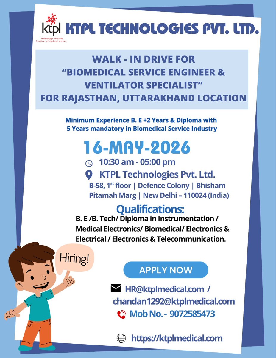 ktpl_official's tweet photo. 🚨 Walk-In Drive for Biomedical Service Engineer &amp; Ventilator Specialist!

📍 Rajasthan &amp; Uttarakhand
📅 16 May 2026 | ⏰ 10:30 AM – 5 PM
📌 New Delhi
📩 HR@ktplmedical.com
📞 9072585473
🌐 KTPL Medical
 #BiomedicalEngineer #VentilatorSpecialist  #HealthcareJobs #KTPLTechnologies https://t.co/eUPu7njndQ