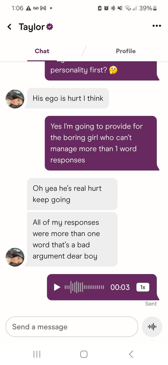 Diablo876's tweet photo. @insanedms Had a girl do 3 one word responses after I was trying to joke with her, then she just randomly says "I'm looking for a man who can provide" i tell her "I provide for people I care about, maybe show some personality first?" This is what followed https://t.co/2xQ7PurU5v