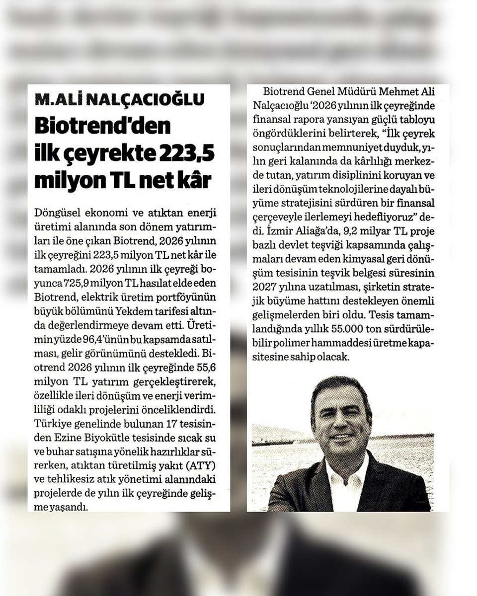 BiotrendA's tweet photo. 2026 yılının ilk çeyreğindeki güçlü finansal sonuçlarımızla basında geniş yer bulduk.
Sürdürülebilir büyüme vizyonumuz ve döngüsel ekonomi odağımız doğrultusunda; atık yönetimi ve enerji üretimi  alanlarında değer üretmeye devam ediyoruz.
#Sürdürülebilirlik #DöngüselEkonomi #Q126 https://t.co/MDIkpjXaCx