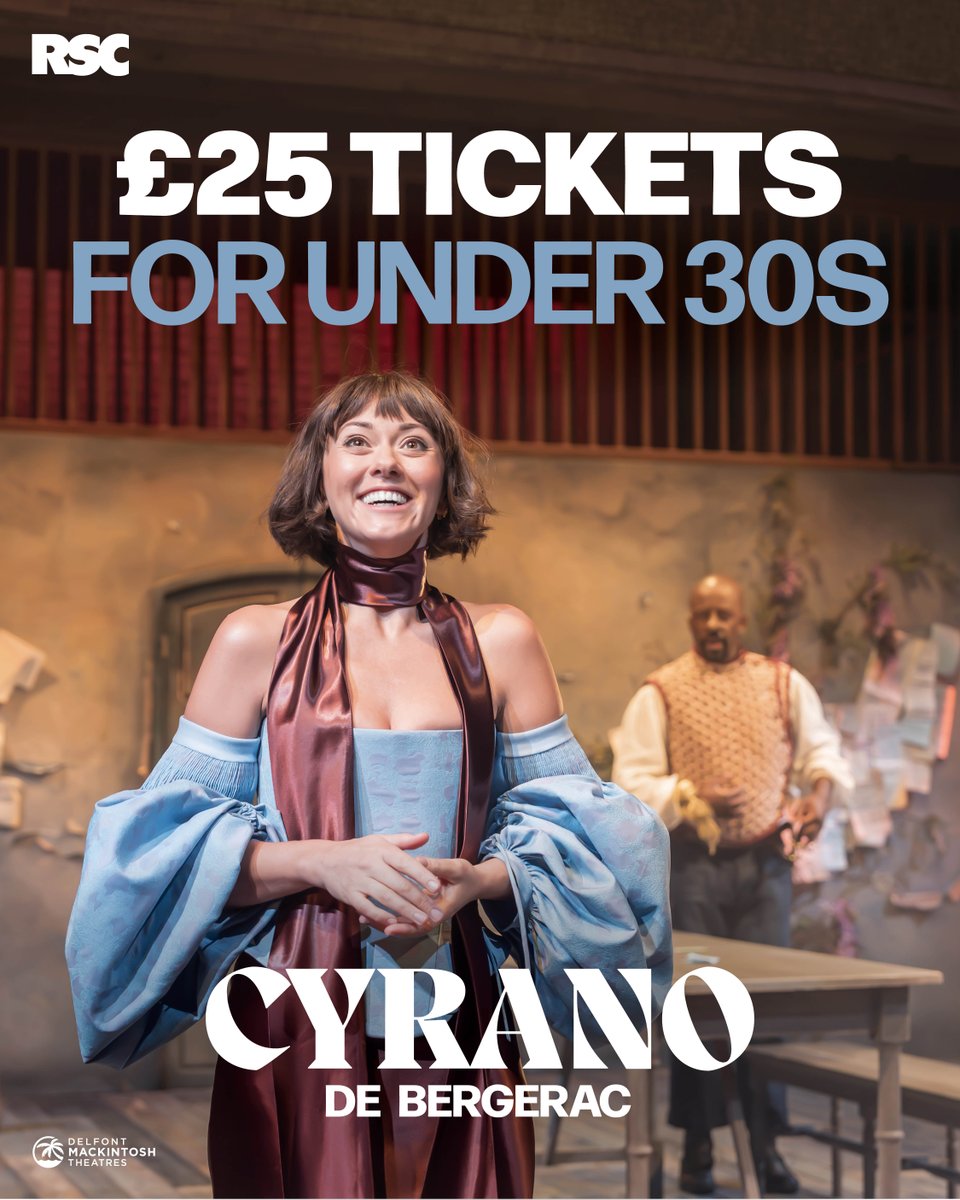 CyranoWestEnd's tweet photo. 🎟️ Announcing £25 tickets for under 30s! 🎟️

Following a sold-out, critically acclaimed run in Stratford-upon-Avon, Cyrano de Bergerac transfers to the West End for a strictly limited season. 

https://t.co/ZBHDVyYGmo https://t.co/nbXm6BdxxG