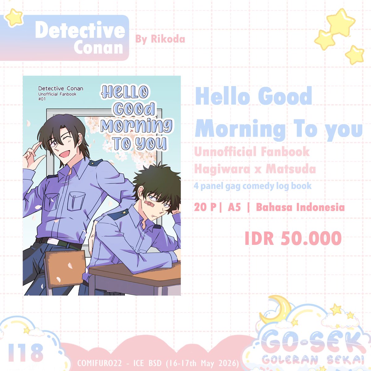 goleransekai's tweet photo. (1/2) RT very appreciated!💝      

Sharing our additional catalog for CF22!

📍 I-18  
⛅️Fandom : Detective Conan, Fate Series, Arknights 

#Comifuro22Catalogue #CF22 https://t.co/lkdCcvRhXr