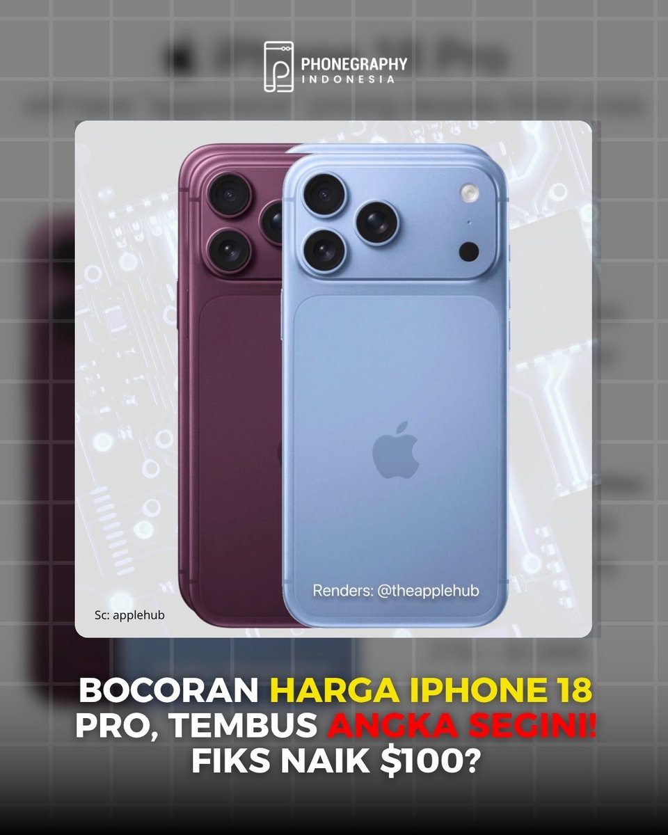 phonegraphy_id's tweet photo. SPOILER‼️

Bocoran harga iPhone 18 Pro dan iPhone 18 Pro Max udah di spill nih sama leakers. Seri terendah yakni iPhone 18 Pro 256GB dibandrol mulai Rp17Jt!

Sedangkan seri tertinggi untuk iPhone 18 Pro Max 2TB dibandrol dengan harga mendekati Rp40Jt!
#iphone18pro #iphone18promax https://t.co/rvPpuk0eSW