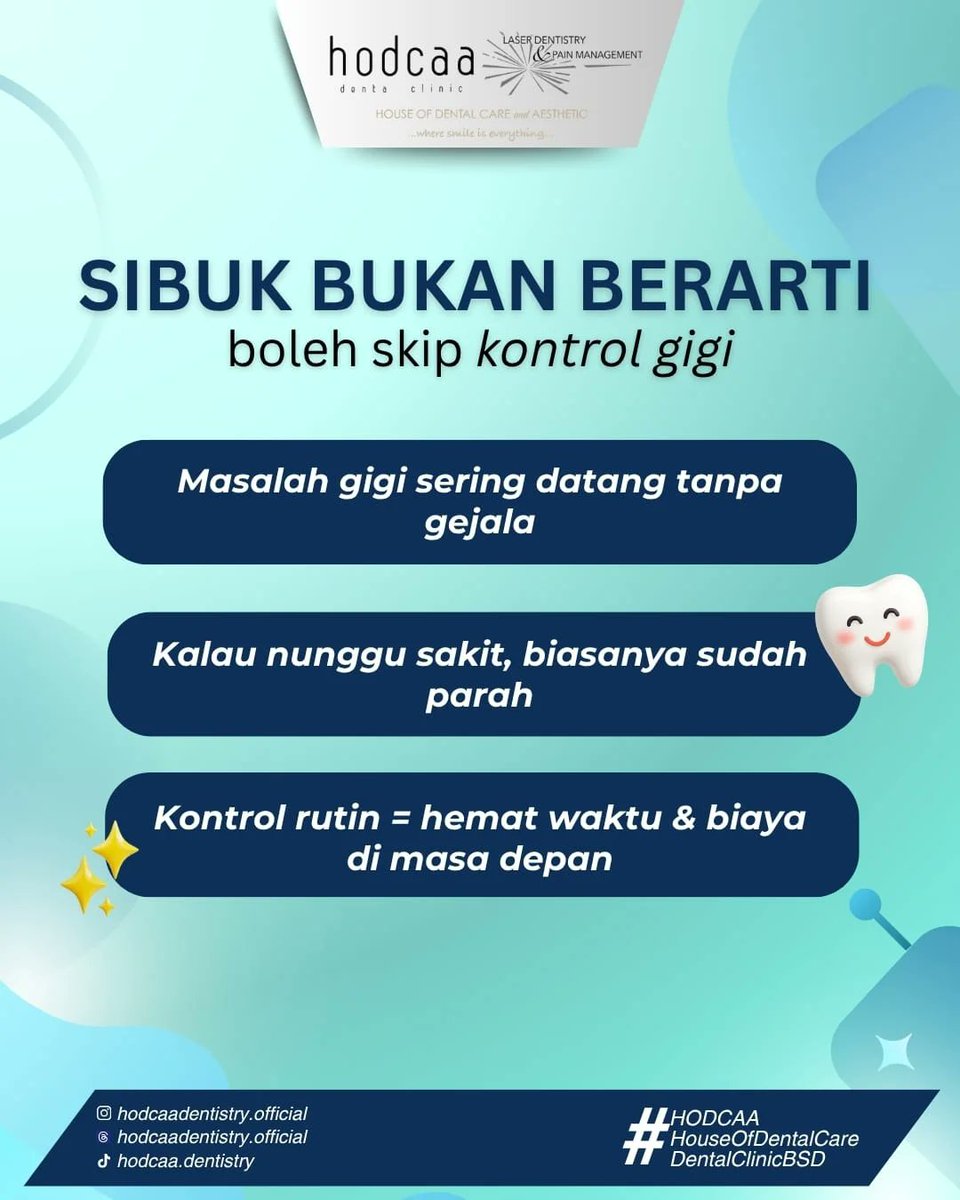 Hello__Dental's tweet photo. Sibuk kerja, meeting, deadline sampai lupa kontrol gigi? 😬 Padahal, kesehatan gigi itu nggak butuh waktu lama lho, cukup rutin &amp; konsisten.

Jangan tunggu sakit dulu baru datang ya!

#HodcaaDentalClinic #DentalClinicBSD #HodcaaBSD #PremiumDentalClinic #aestheticdental https://t.co/Q1pHh83GDx