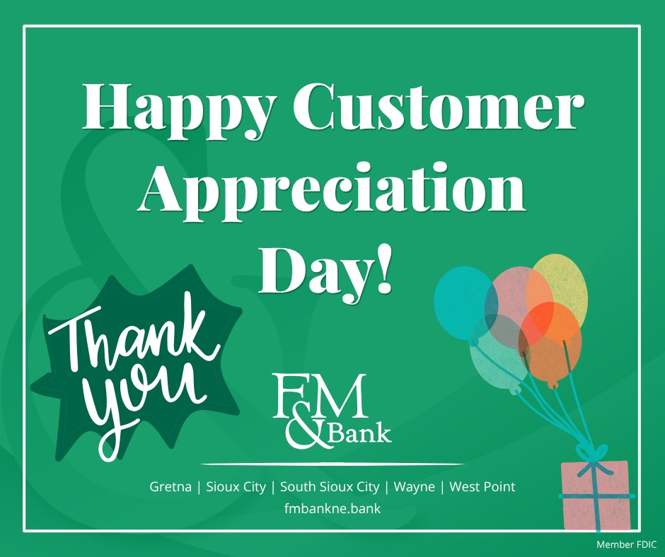 FandMBankNE's tweet photo. Happy Customer Appreciation Day! 🎉

We’re thankful for the opportunity to serve such amazing customers each and every day. We appreciate your continued trust and support! Stop by any F&amp;M Bank location for a special treat as a small thank-you for your continued support! ☺️ https://t.co/eLk3HRpx1E