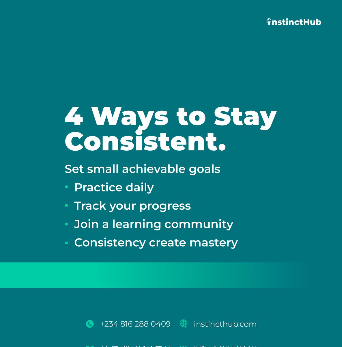 InstinctHub's tweet photo. Set small achievable goals

Practice daily

Track your progress

Join a learning community

Consistency creates mastery

📞 +234 816 288 0409
🌐 https://t.co/73tp77Erzn
#TechTips #Consistency #LearnTech #InstinctHub https://t.co/aiKhgGynRe