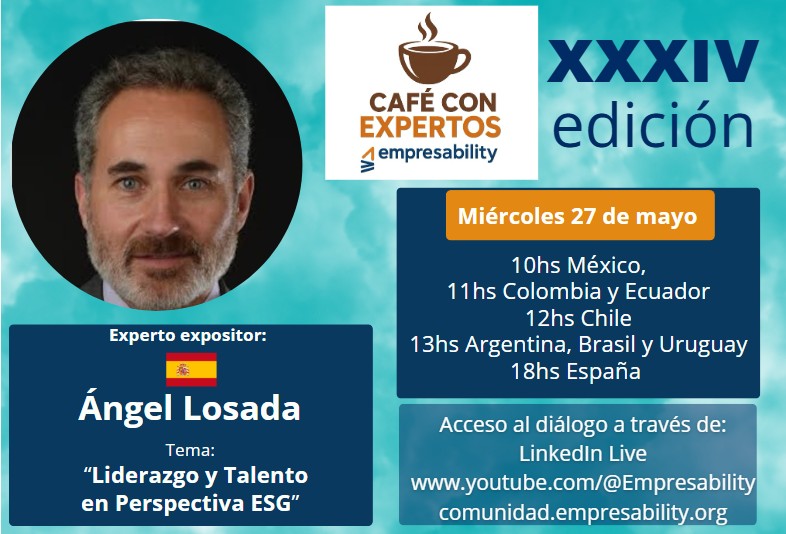 ferSolariScope's tweet photo. El XXXIV Café con Expertos de @EmpresabilityRS contará con el experto internacional ÁNGEL LOSADA VÁZQUEZ quien expondrá sobre “Liderazgo y Talento en Perspectiva ESG” para luego dialogar con los presentes.
Te invitamos a sumarte para enriquecer el diálogo:
https://t.co/KKwWP3b4j7 https://t.co/hGM0rnjqOS