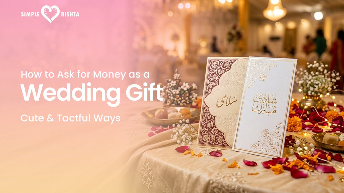 SimpleRishta's tweet photo. Want cash gifts for your wedding but don’t know how to ask without awkwardness? 💸
Here’s a modern, polite guide couples are actually using.
Read 👇

https://t.co/MfcwyZ2Lnd

#WeddingGifts #CashGifts #WeddingPlanning #simpleRishta #gift #blog #WeddingCulture https://t.co/xW8CuxVARq