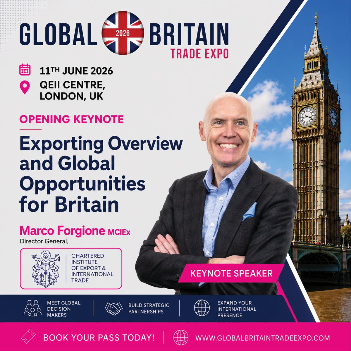 GBTE26's tweet photo. Keynote announced: Marco Forgione MCIEx, Director General of the The Chartered Institute of Export & International Trade, will open Global Britain Trade Expo 2026 with his keynote: “Exporting Overview and Global Opportunities for Britain”.

Join us on 11th June 2026 at London’s QEII Centre.

Book your pass: https://t.co/4QoPC3OzLW

#GBTE26 #business #London #trade #export #internationaltrade