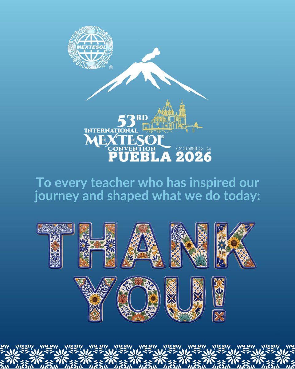 MEXTESOL_'s tweet photo. Celebrating the educators who inspire, guide, and transform lives every day.

Thank you for making a difference through teaching.

#TeachersDay #MEXTESOL53 https://t.co/5vfxSyjsZx