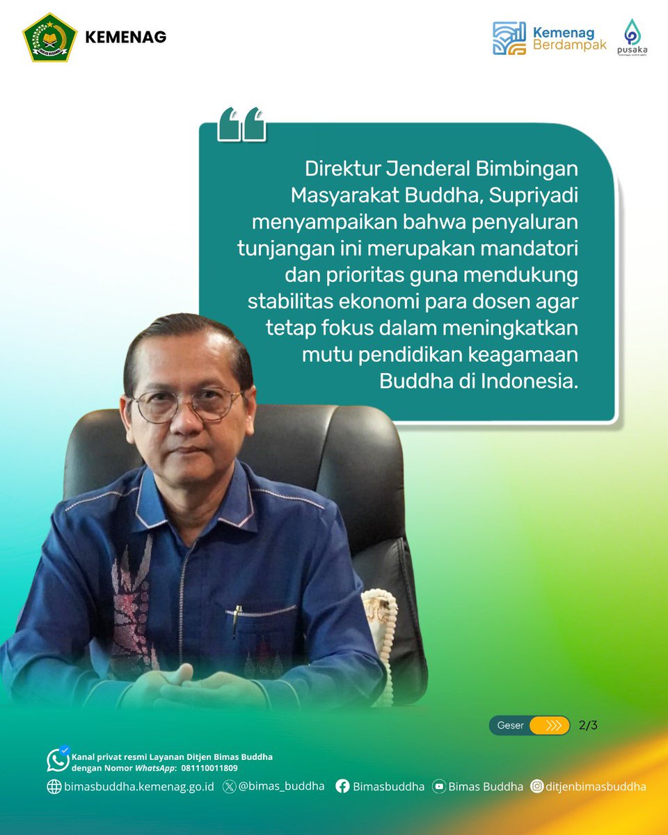 bimas_buddha's tweet photo. Kabar baik! Bimas Buddha cairkan Tunjangan Profesi bagi 57 Dosen Non-PNS PTKB secara konsisten tiap bulan. Langkah ini diharapkan menjaga fokus &amp; stabilitas ekonomi dosen dalam menjalankan Tri Dharma Perguruan Tinggi demi mutu pendidikan keagamaan Buddha yang unggul.
#BimasBuddha https://t.co/LWR52FmkvZ