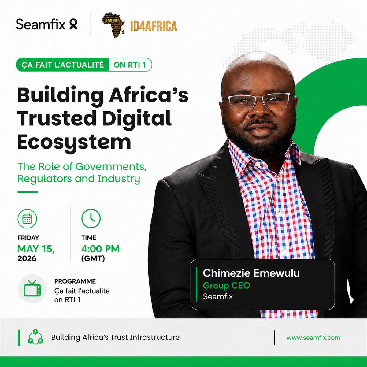 seamfixltd's tweet photo. Tune in as Chimezie Emewulu joins RTI 1 at ID4Africa 2026 to discuss building trusted digital ecosystems that drive secure identity, access, and inclusion across Africa. 🌍🔥

📍 ID4Africa 2026
📺 RTI 1 — Ça Fait L’Actualité
🗓 Friday, May 15, 2026
⏰ 4PM GMT

#ID4Africa2026 https://t.co/WSV4cCmoXn