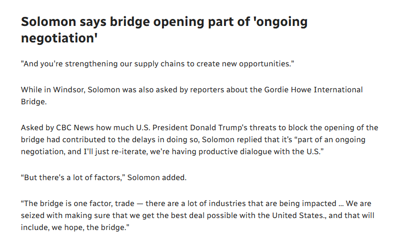 LoopEmma's tweet photo. The Gordie Howe bridge authority has said they're waiting on systems testing to open it. 

But asked by @JasonViauCBC if Pres. Trump's threat has delayed it, Min. Solomon pointed to "ongoing negotiation" with the US.

His office later walked it back:

https://t.co/n97h4O33Ca https://t.co/WwI5cX80SY