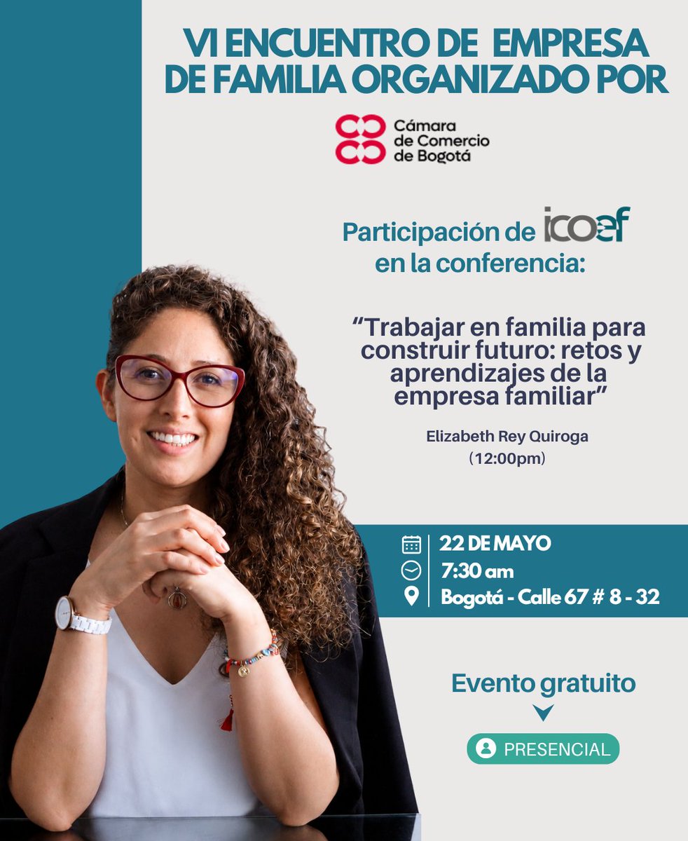 ICOEF1's tweet photo. Nos sumamos al VI Encuentro de Empresas de Familia de la Cámara de Comercio de Bogotá.

Participamos con nuestra firma afiliada Family Firm Consulting y Elizabeth Rey Quiroga como conferencista (12:00 m.).

- 22 de mayo
- 7:30 a. m.
Cámara de Comercio de Bogotá, Calle 67 # 8 - 32 https://t.co/mnDC0yX1o3