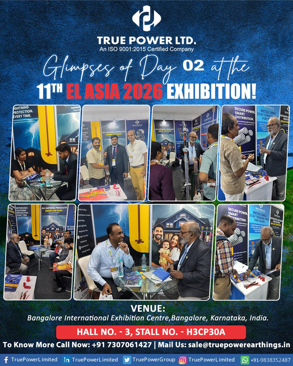 TruePowerGroup's tweet photo. ⚡ Glimpses of Day 02 at the 11th EL Asia 2026 Exhibition! ⚡

#ELASIA2026 #earthing #lightningprotection #ElectricalSafety #BangaloreExpo #GroundingSolutions #powerindustry #IndustrialSafety #surgeprotection #TruePowerLimited https://t.co/qJAYXFhntD