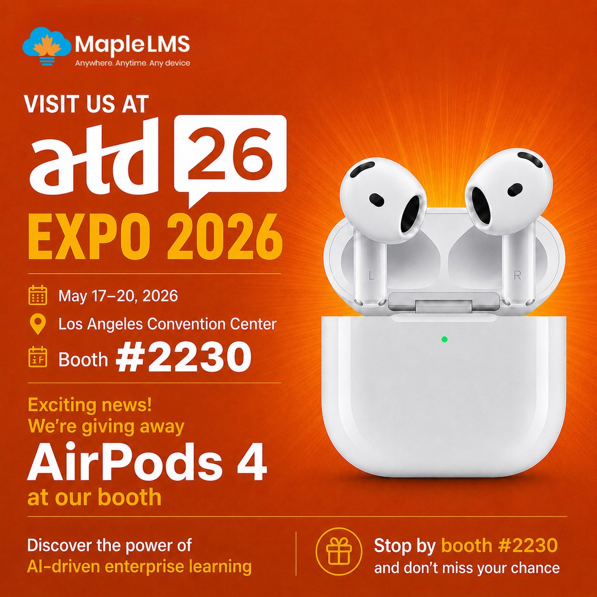 maplelms's tweet photo. We’re heading to #ATD2026!

Visit MapleLMS at Booth #2230 for a chance to win AirPods 4 🎁

Register Now - https://t.co/cYBq48V5Q9

📍 Los Angeles Convention Center
📅 May 17–20, 2026

#MapleLMS #AI #LMS https://t.co/4Oyl4Yk9Ye