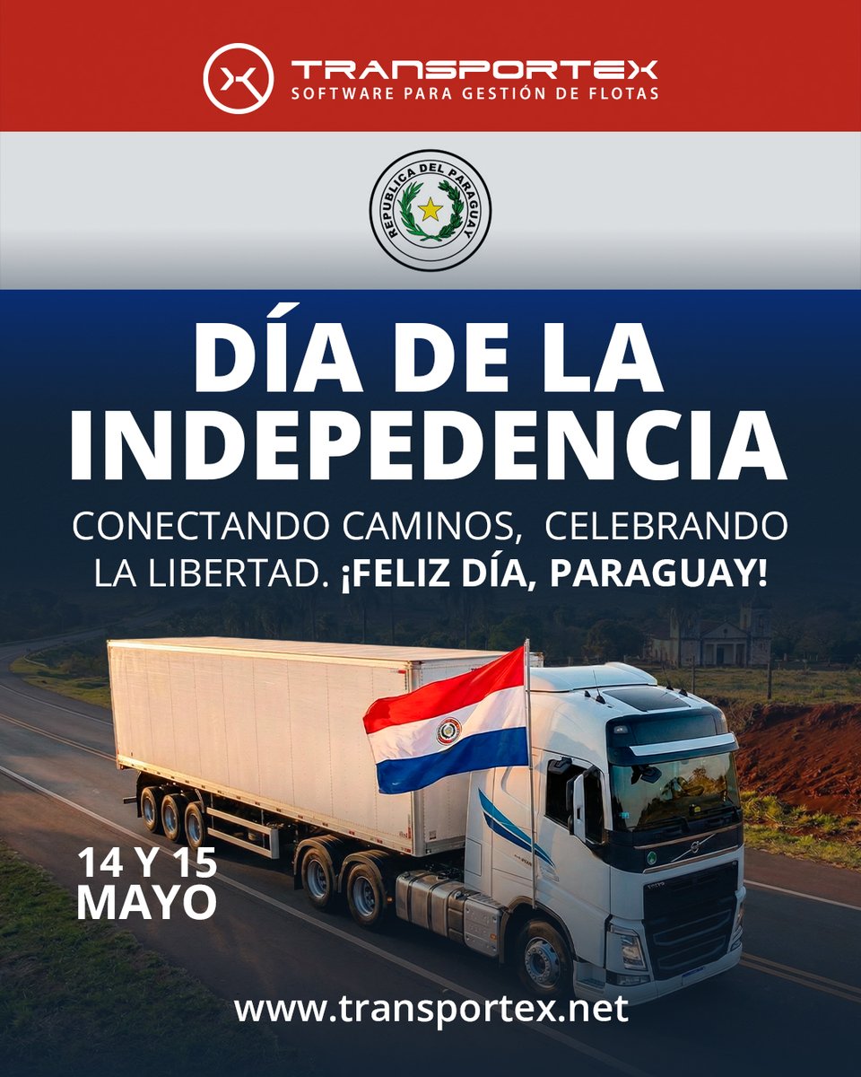 transportex's tweet photo. Con la Independencia del Paraguay celebramos la libertad, el esfuerzo y el camino que se recorre con esfuerzo.

Desde TRANSPORTEX seguimos conectando rutas y oportunidades para mover la región hacia adelante. 🚛

¡Feliz Día de la Independencia! ❤️🤍💙

#Paraguay  #GestiónDeFlotas https://t.co/SQVbxgrtNE
