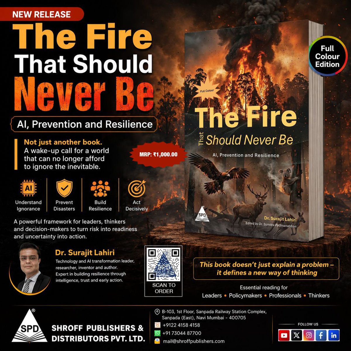 shroffpub's tweet photo. 📘 The Fire That Should Never Be by Dr. Surajit Lahiri explores AI, resilience &amp; prevention in a rapidly changing world. 🌍🤖

🔗 Order Here https://t.co/B6L8hjJR74

#AI  #disasterprevention #disasterprevention #disastermanagement https://t.co/CusDyCFxII