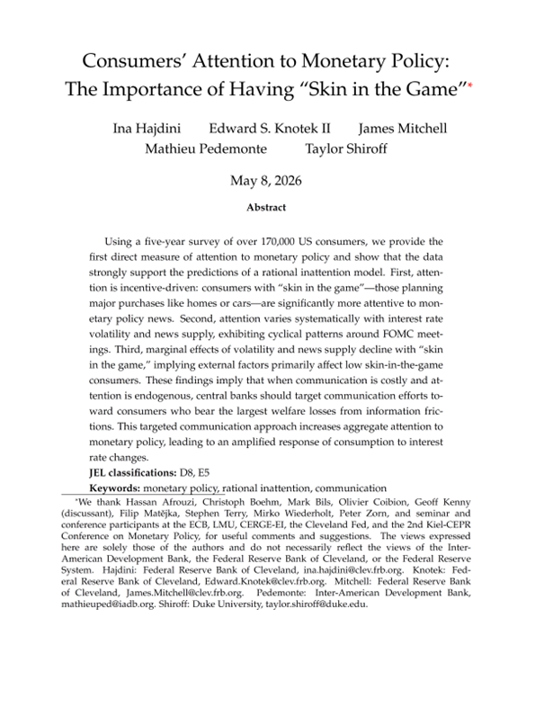 int_mon_econ's tweet photo. Super interesting!

"Consumers’ Attention to Monetary Policy: The Importance of Having 'Skin in the Game' ", by Ina Hajdini, Edward S. Knotek II, James Mitchell, Mathieu Pedemonte, and Taylor Shiroff.

"Using a five-year survey of over 170,000 US consumers, we provide the first direct measure of attention to monetary policy and show that the data strongly support the predictions of a rational inattention model. First, attention is incentive-driven: consumers with “skin in the game”—those planning major purchases like homes or cars—are significantly more attentive to monetary policy news. Second, attention varies systematically with interest rate volatility and news supply, exhibiting cyclical patterns around FOMC meetings. Third, marginal effects of volatility and news supply decline with “skin in the game,” implying external factors primarily affect low skin-in-the-game consumers. These findings imply that when communication is costly and attention is endogenous, central banks should target communication efforts toward consumers who bear the largest welfare losses from information frictions. This targeted communication approach increases aggregate attention to monetary policy, leading to an amplified response of consumption to interest rate changes."

https://t.co/hUopc6jPEy