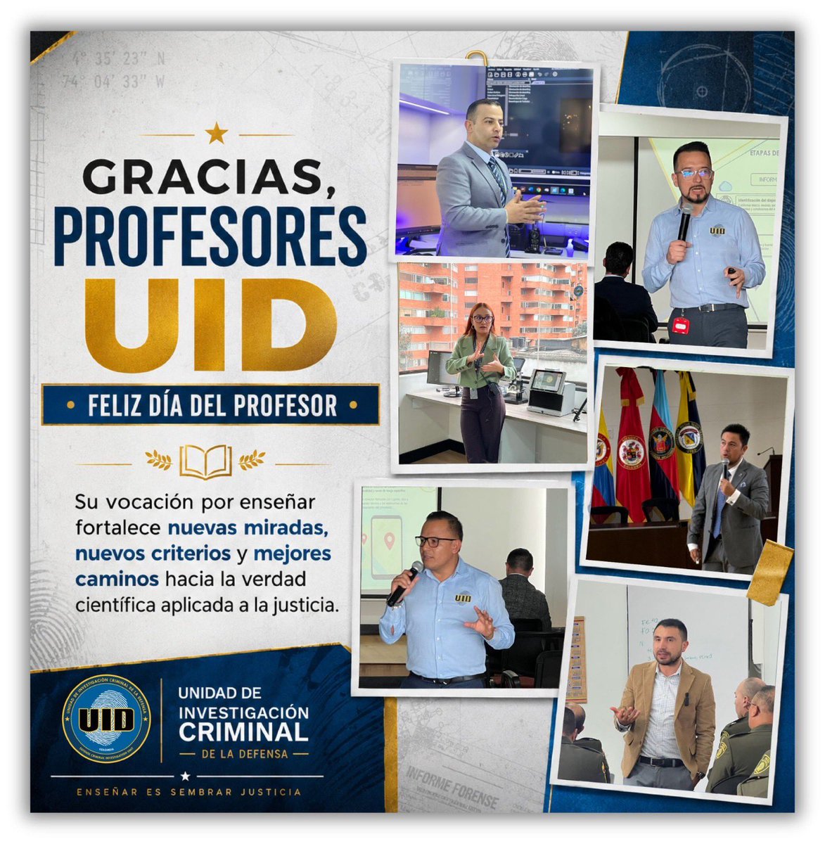 UIDforensic's tweet photo. Desde la Unidad de Investigación Criminal de la Defensa exaltamos la labor de los docentes que, a través de la enseñanza, inspiran el análisis, el criterio y el compromiso con la búsqueda de la verdad. Gracias por sembrar conocimiento y construir futuro. https://t.co/FUsI0AaS2T