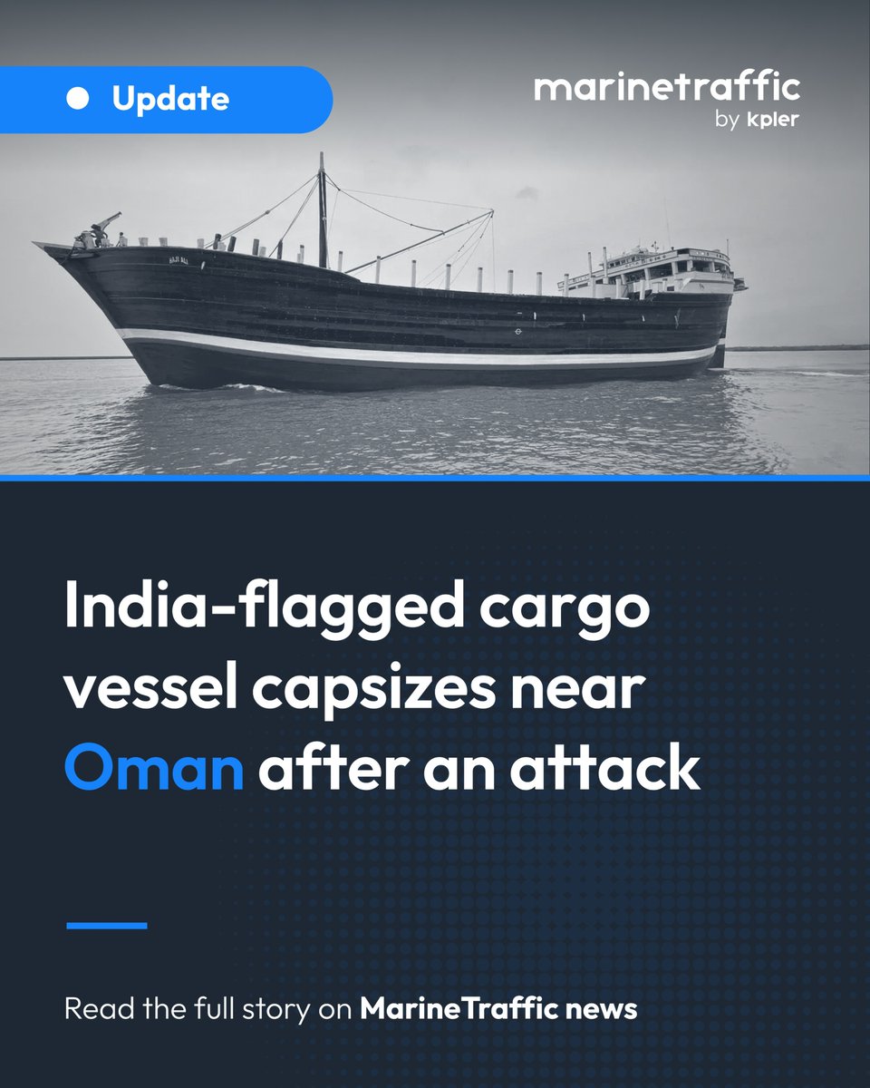 MarineTraffic's tweet photo. Attack exposes Strait risks

MSV Haji Ali, an India-flagged cargo vessel capsized off Oman after an alleged attack reportedly caused a fire on board. #MarineTraffic data showed the vessel out of range after her last recorded update, with a speed of about 8.8 knots and a 306 degree course. The 57 metre livestock carrier was travelling from Berbera in Somaliland to Sharjah with about 4,000 sheep and goats. According to reports, all 14 Indian crew members were rescued by Oman’s Coast Guard.