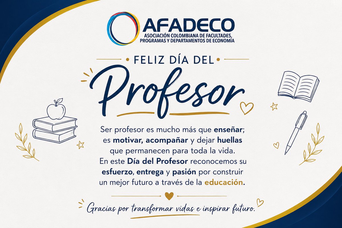 AFADECO1's tweet photo. Desde AFADECO queremos rendir un especial reconocimiento a quienes, con compromiso, vocación y dedicación, forman a las nuevas generaciones de economistas y contribuyen al desarrollo académico y social del país. 
Gracias por enseñar y transformar vidas a través del conocimiento https://t.co/TfaqZekqSE