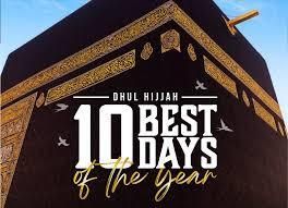 cama_one's tweet photo. The first ten days of Dhul-Hijjah, the month when Hajj takes place, are especially meritorious and full of blessings — an ideal period for worship, righteous actions, and devotion to Allah. https://t.co/MACB90Lvef