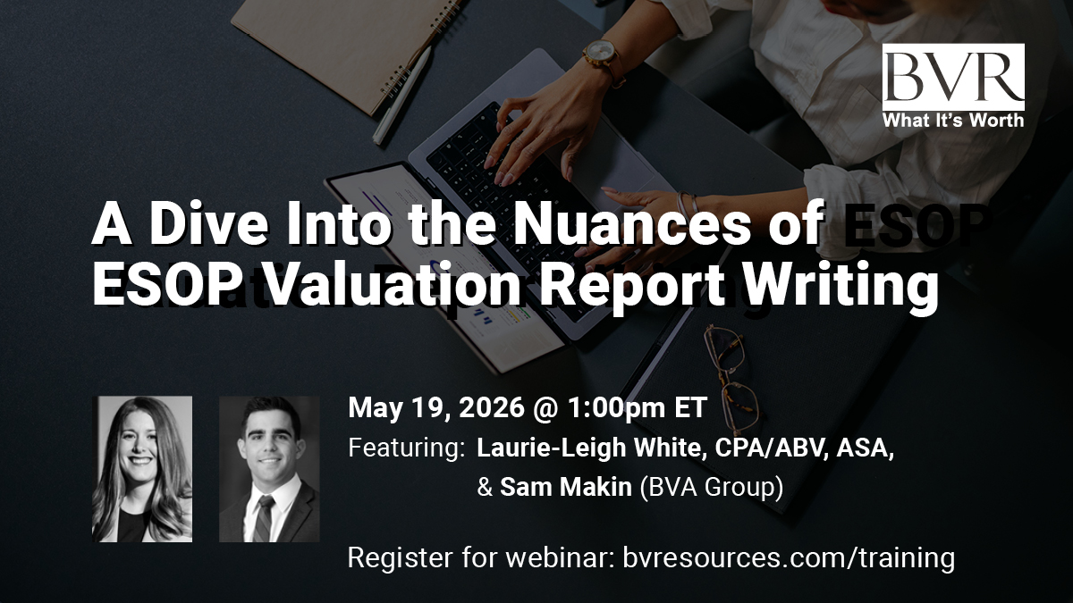 bvresources's tweet photo. Writing ESOP valuation reports is as much about explanation as analysis.

On May 19, Laurie‑Leigh White and Sam Makin examine how diligence, assumptions, and methodology are documented in ESOP valuation reports using real case studies. 2.0 CPE.
Register: https://t.co/yiRtCOTi72 https://t.co/DD2wJhLHTw