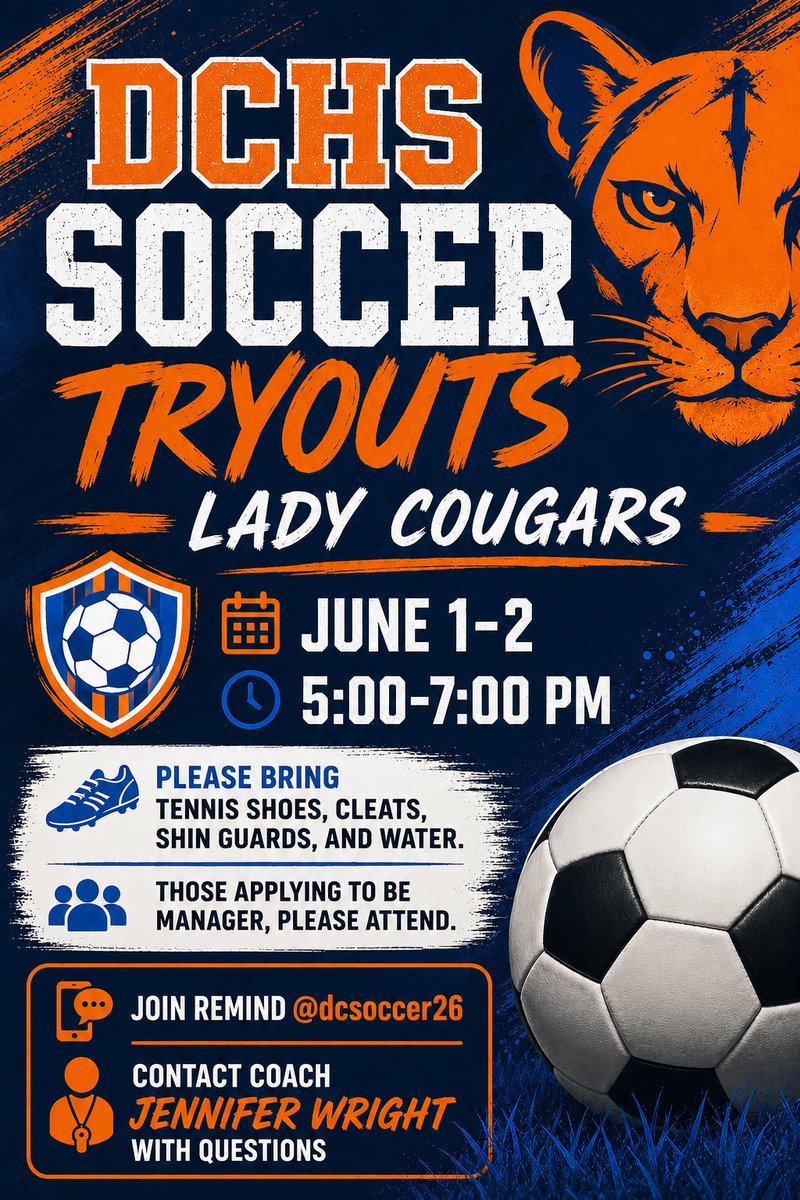 DCcougarnation's tweet photo. ⚽🐾 DCHS Lady Cougars Soccer Tryouts are June 1–2 from 5–7 PM! 
Players should bring tennis shoes, cleats, shin guards, and water. 
Students interested in being team manager should also attend. 
📲 Join Remind: @dcsoccer26 
#DCHS #LadyCougars #SoccerTryouts https://t.co/XPl1zFH7rl