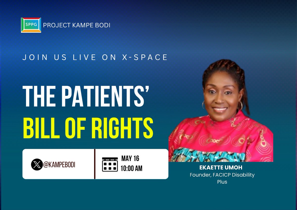 kampebodi's tweet photo. We are excited to have Ekaette Umoh, Founder of FACICP Disability Plus, as one of our discussants at tomorrow’s X Space on “The Nigerian Patient Bill of Rights.”
A passionate advocate for disability inclusion and equitable healthcare access.

#kampebodi #sppg https://t.co/SgbCdH5d18