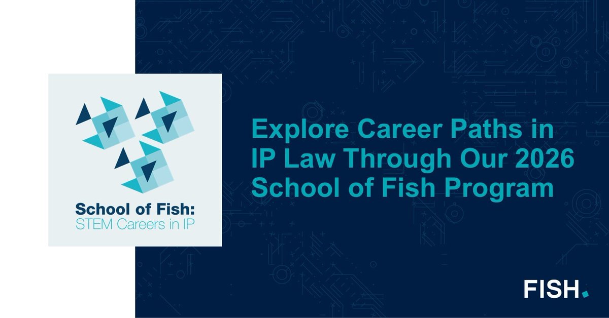 FishRichardson's tweet photo. We invite undergraduate and graduate students in STEM fields to investigate career paths in IP law through our 2026 School of Fish program. Learn more and apply: https://t.co/9ehVnzRu1S #FishRichardson https://t.co/YKlL7Nijg1
