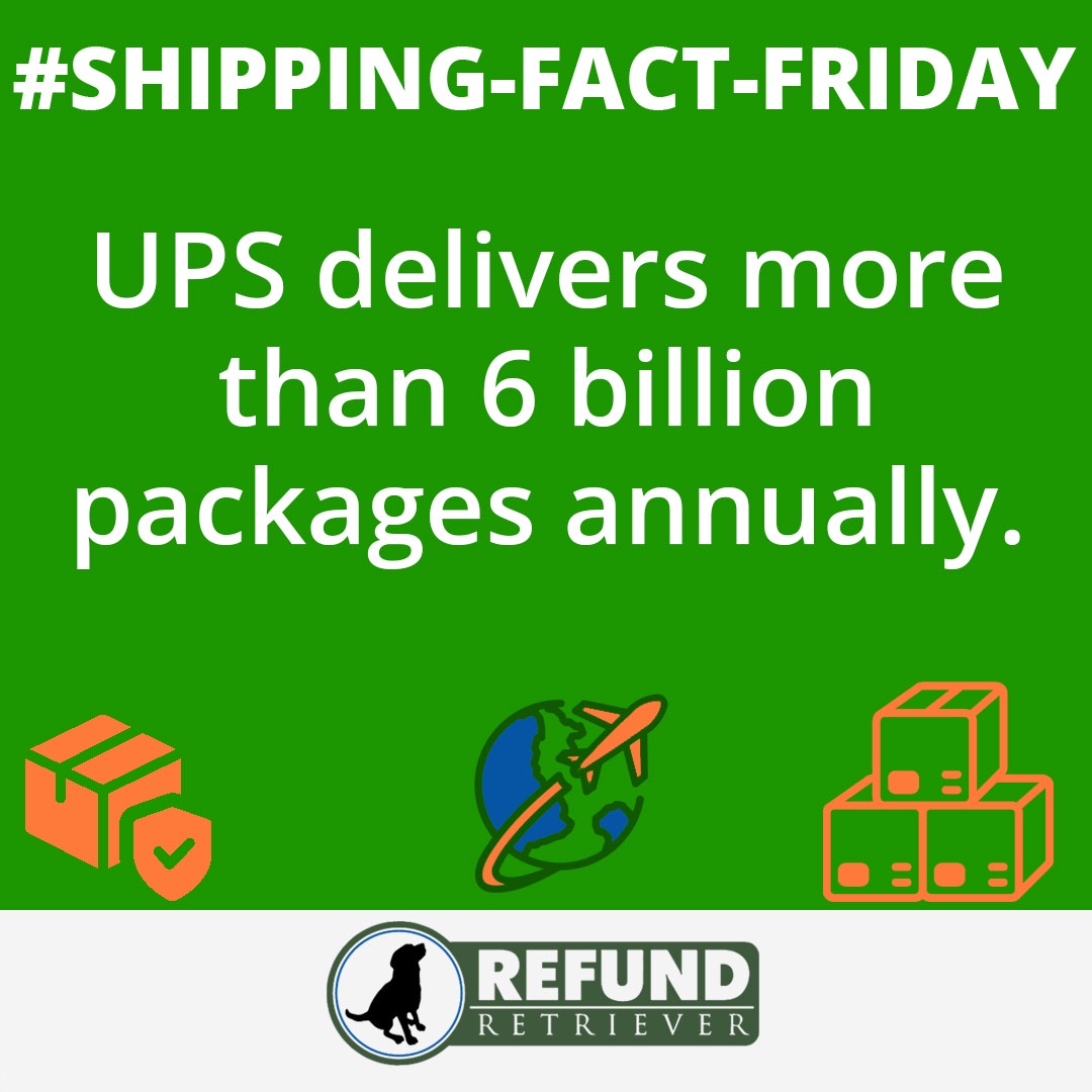 RefundRetriever's tweet photo. #ShippingFactFriday:�UPS delivers more than 6 billion packages annually. https://t.co/pMwKssixg8