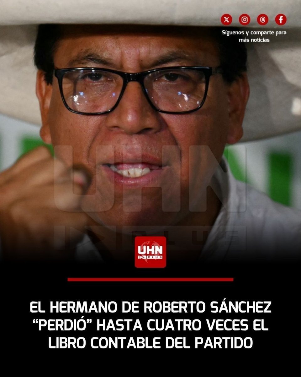 UHN_Plus's tweet photo. 🇵🇪‼️| Roberto Sánchez, candidato de izquierda a la presidencia de Perú, fue denunciado y piden cinco años de prisión por quedarse con fondos del partido Juntos por Perú. Ahora, de acuerdo a distintos reportes, William Sánchez, hermano de Roberto, “perdió” hasta cuatro veces las actas que demostraban los movimientos de los fondos del partido. Él era la persona encargada de custodiar esos documentos.