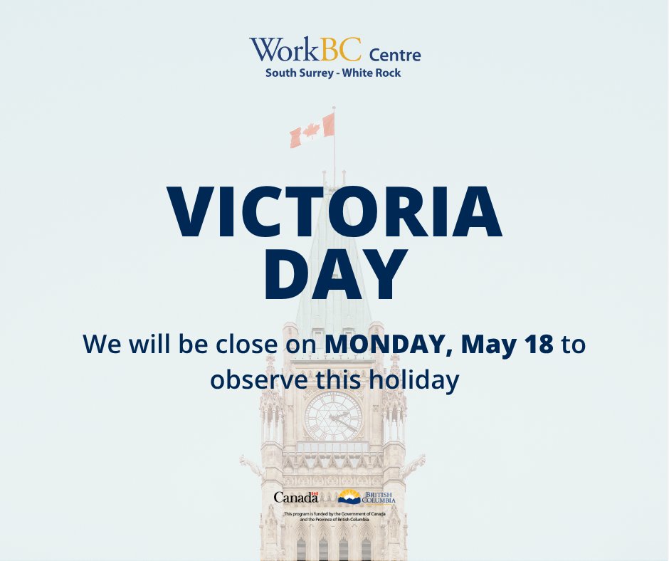 WorkBCSSWR's tweet photo. We will be closed on May 18th to observe this holiday. Enjoy the long weekend! https://t.co/nLaYgEsfwV