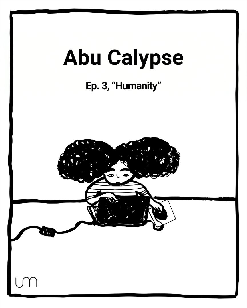 UntoldMag's tweet photo. To ask people to “prove they are human” in a world that still hesitates before saying “End the genocide in Gaza” is not a glitch. It is the logic of our time.

Abu Calypse – Part III
A new comic by the UntoldMag collective and Francesca Cogni.

#UntoldMag #AbuCalypse #Gaza https://t.co/HAfKbFwUvu