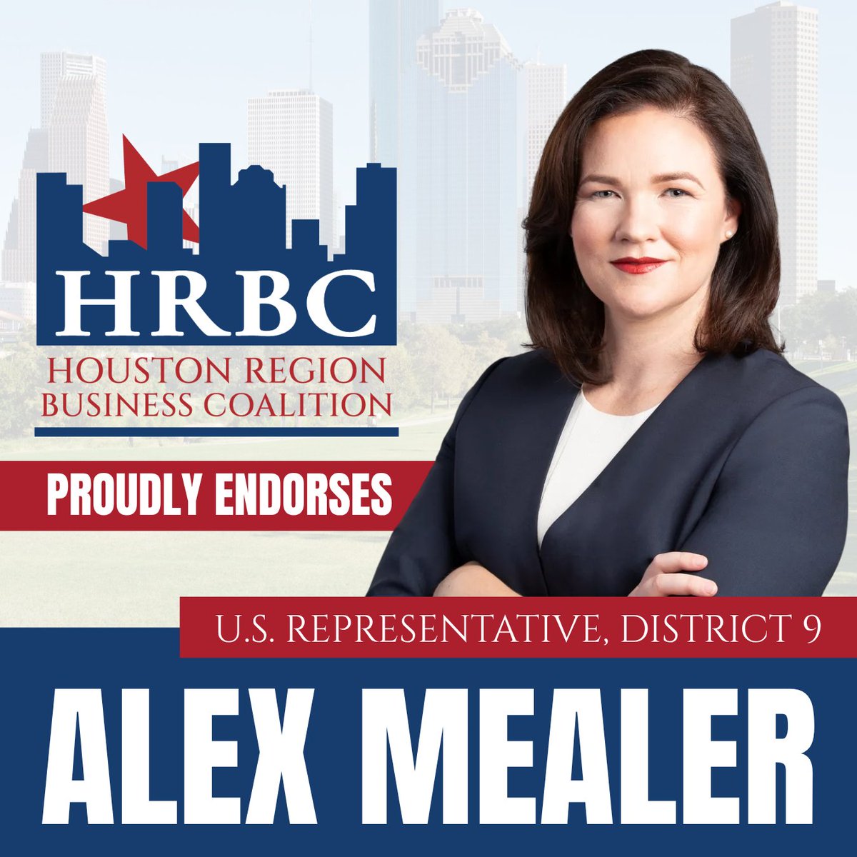 HRBC1's tweet photo. The Houston Region Business Coalition proudly endorses @AlexMealerTX for U.S. Congress in Texas’ 9th District.

HRBC supports her commitment to strengthening the local business climate, expanding economic opportunity and building stronger communities throughout the district. https://t.co/xfYCkDufQg