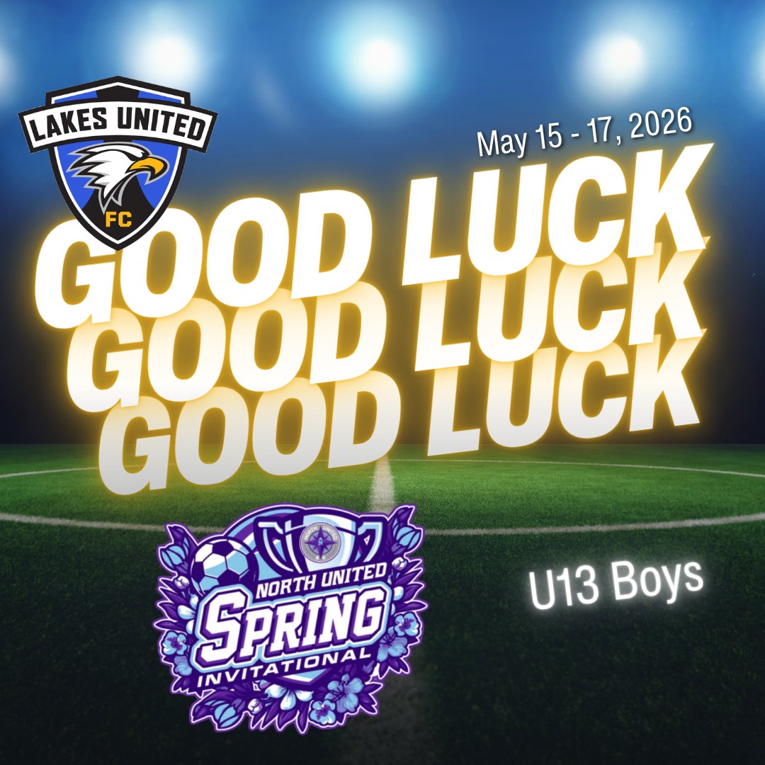 LakesUnited's tweet photo. Good luck to our Lakes United FC teams competing this weekend! ⚽🔥

🏆 North United Spring Invitational — U13 Boys
🏆 Rev It Up! — U11 Girls, U14 Girls &amp; U19 Boys

Play hard and represent the badge well. 💙🦅 https://t.co/BoTlOUrvqa