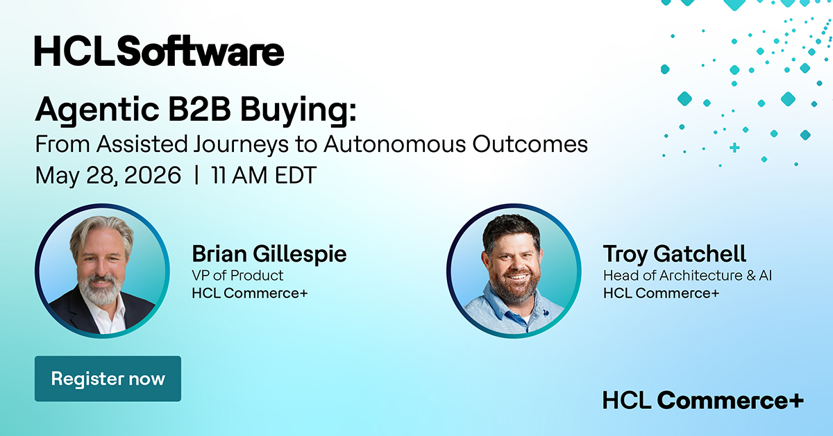 HCLCommerce's tweet photo. B2B buying is shifting from reactive clicks to proactive guidance.
Agentic AI connects discovery, configuration, and pricing into something smarter.
Register now to rethink your digital buying strategy: https://t.co/2RbxbMMFkz

#HCLCommerceplus #HCLSoftware https://t.co/R7YlQns2Y2