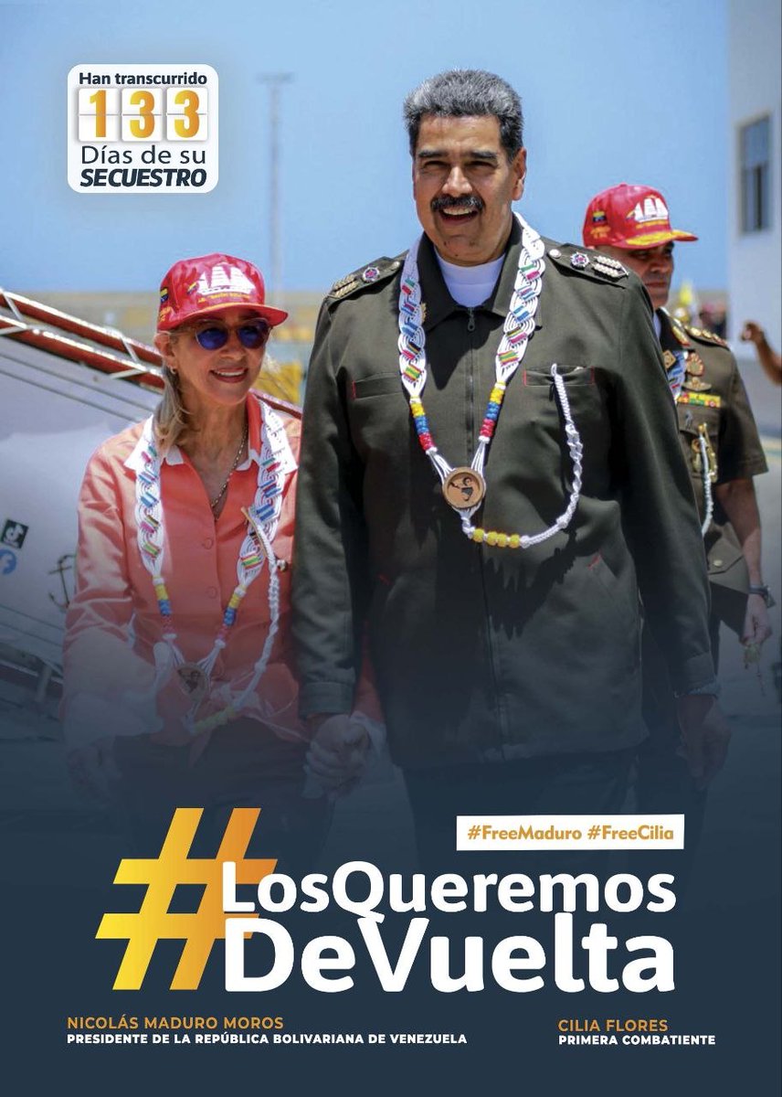 Yar33L's tweet photo. Han transcurrido 133 días desde el secuestro de nuestro Presidente @NicolasMaduroMoros y la Primera Dama Cilia Flores, y seguimos alzando la voz por la libertad y el respeto a nuestra soberanía.
El pueblo venezolano se mantiene firme y en pie de lucha. 
#LosQueremosDeVuelta🇻🇪 https://t.co/VE50wBvIKU