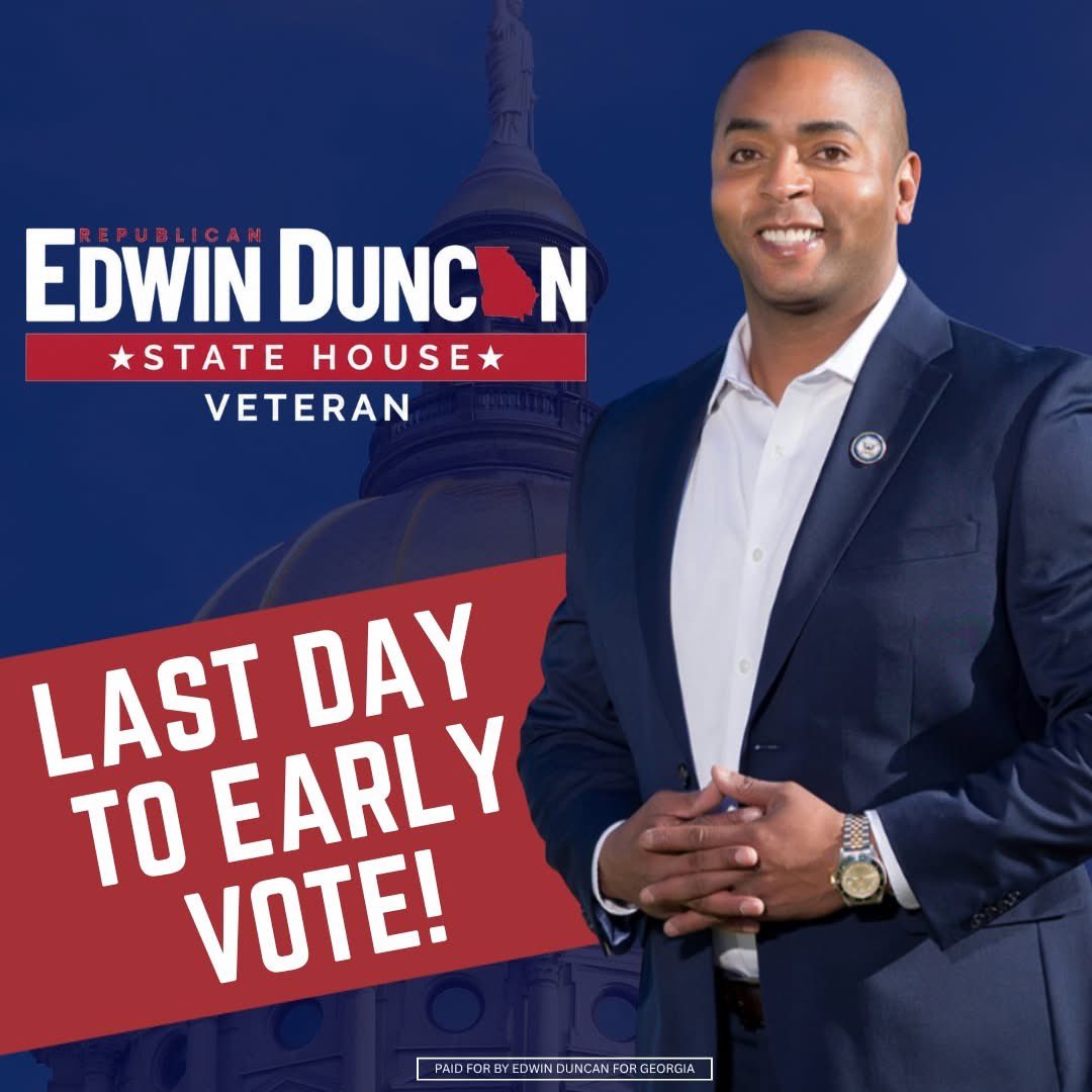 edwinduncanGA's tweet photo. GEORGIA: Today is the LAST day to early vote! Make sure to get out and vote Edwin Duncan!

Georgians deserve strong conservative leadership, that’s why I’m running for House District 100. 🇺🇸 https://t.co/m7NfDuvYSi