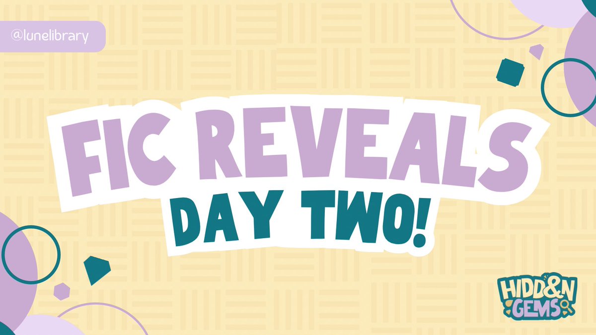 lunelibrary's tweet photo. 💎HIDD&amp;N GEMS FIC FEST💎
✨FIC REVEALS🌟DAY TWO!!

And we’re back for our second day of fic reveals for Hidd&amp;n Gems: A Rarepair &amp;T Fic Fest~! Sorry for the delay, we faced some technical issues >3< Anyways enjoy^^! https://t.co/CB7v1eyzON