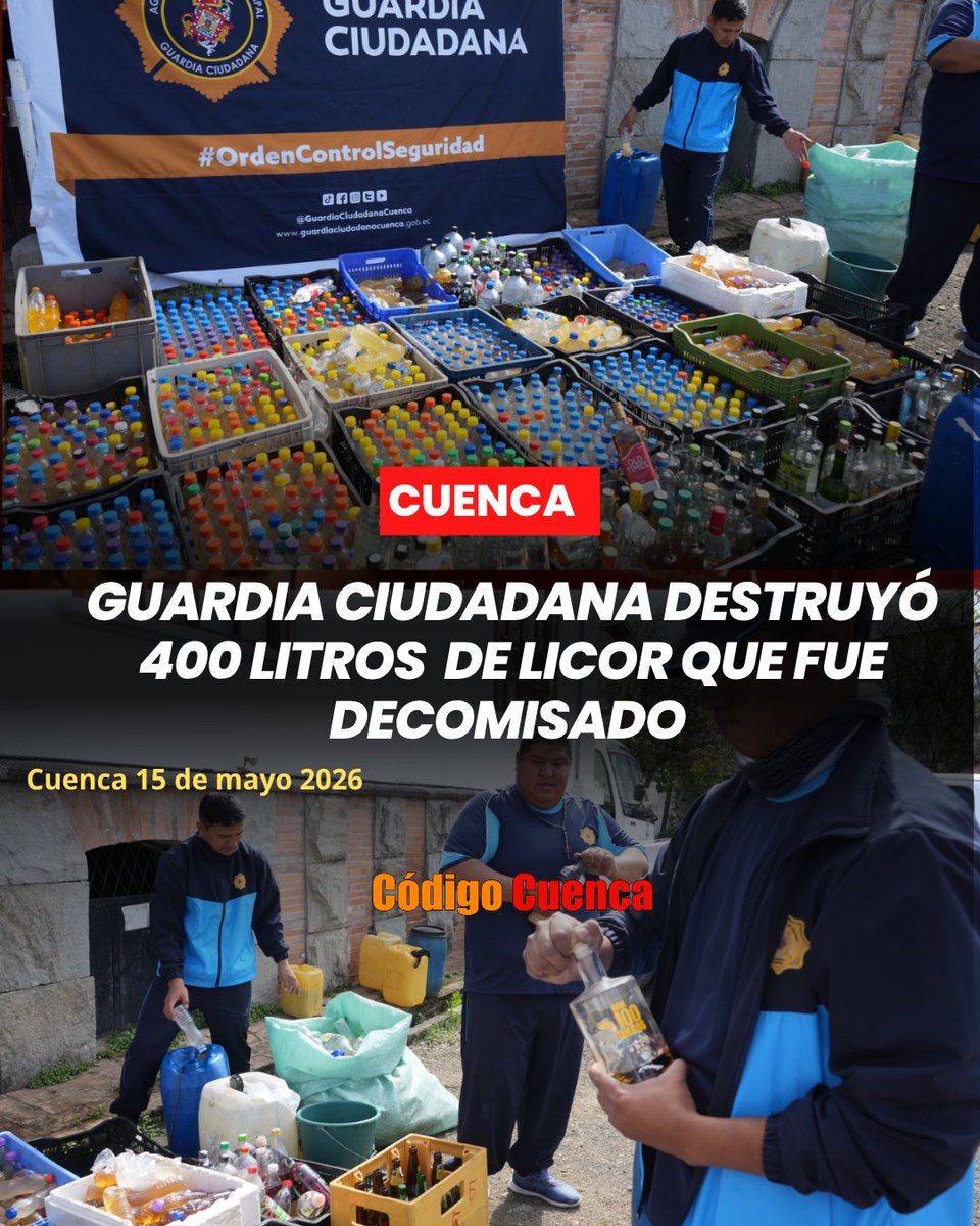 CodigoCuenca's tweet photo. 🚨 #Cuenca

La Guardia Ciudadana realizó la destrucción de cerca de 400 litros de alcohol que permanecían almacenados en las bodegas de la institución.

Las bebidas habían sido decomisadas en distintos operativos ejecutados entre diciembre de 2025 y abril de 2026.

#códigocuenca https://t.co/46WhuNpi4z