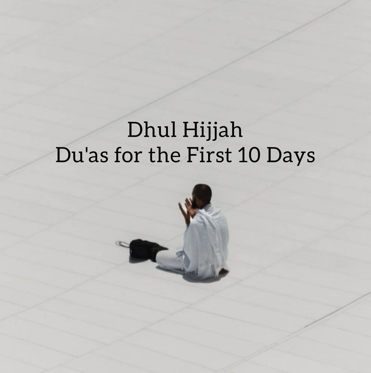 Cool_Ustaz's tweet photo. Dhul Hijjah Du'as for the First 10 Days:

1. Du'a for Forgiveness

اللَّهُمَّ إِنَّكَ عَفُوٌّ تُحِبُّ الْعَفْوَ فَاعْفُ عَنِّي

Allahumma innaka 'afuwwun tuhibbul 'afwa fa'fu 'anni

O Allah, You are Most Forgiving, and You love forgiveness; so forgive me.

2. Du'a for Ease

اللَّهُمَّ لَا سَهْلَ إِلَّا مَا جَعَلْتَهُ سَهْلاً، وَأَنْتَ تَجْعَلُ الْحَزْنَ إِذَا شِئْتَ سَهْلاً

Allahumma la sahla illa ma ja'altahu sahla, wa anta taj'alul-hazna idha shi'ta sahla

O Allah, there is no ease other than what You make easy. If You please You ease sorrow.

3. Du'a for Acceptance

رَبَّنَا تَقَبَّلْ مِنَّا إِنَّكَ أَنتَ السَّمِيعُ الْعَلِيمُ

Rabbana taqabbal minna innaka anta as-sami'ul-'alim

Our Lord! Accept 'this' from us. You are indeed the All-Hearing, All-Knowing.

4. Du'a for Complete Forgiveness

اللَّهُمَّ اغْفِرْ لِي ذَنْبِي كُلَّهُ دِقَهُ وَجِلَّهُ وَأَوَّلَهُ وَآخِرَهُ وَعَلَانِيَتَهُ وَسِرَّهُ

Allahummaghfir li dhanbi kullahu diqqahu wa jillahu wa awwalahu wa akhirahu wa 'alaniyatahu wa sirrahu

O Lord, forgive me all my sins, small and great, first and last, open and secret.

5. Du'a for a Home in Jannah

رَبِّ ابْنِ لِي عِندَكَ بَيْتًا فِي الْجَنَّةِ

Rabbi ibni li 'indaka baytan fil-jannah

My Lord! Build me a house in Paradise near You.

May Allah accept our Duas and forgive our all sins.