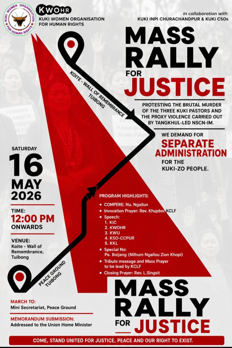 Sumkawn's tweet photo. KWOHR will organise a Mass Rally for Justice in Tuibong on May 16, 2026
#KukiPastorKilled #SeparateAdministration
@MIB_India @ANI @PTI_News @PMOIndia @the_hindu @thewire_in @IndianExpress @aliyaqut @angshuman_ch @NELiveTV @NENowNews @assamtribuneoff @ttindia @EastMojo https://t.co/ojfNBmVX8k