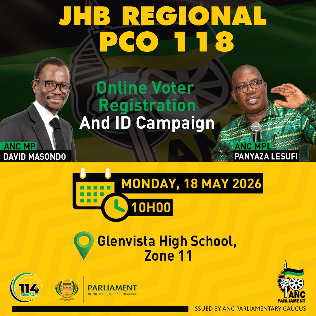 ANCParliament's tweet photo. ANC MP, Cde David Masondo, together with ANC MPL, Cde Panyaza Lesufi, will lead an online voter registration and ID campaign on Monday, 18 May 2026.

📍Glenvista High School, Zone 11

#ANCatWork 
#ConstituencyWork 
#RegisterToVoteANC https://t.co/AskXKZXTsv