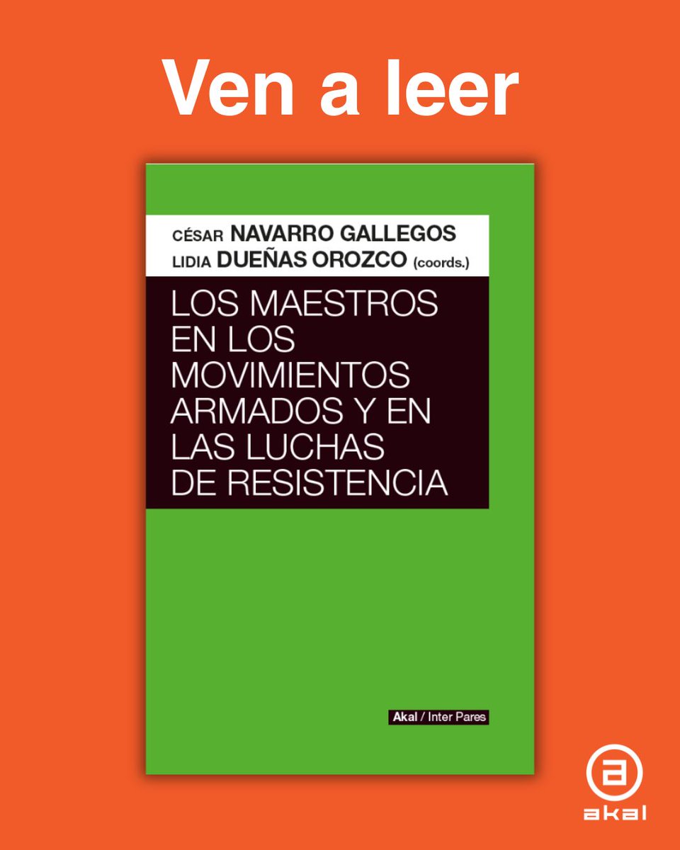 AkalMx's tweet photo. 🔥Hoy, en el #díadelmaestro, celebramos a los docentes comprometidos con su causa, su labor y deber con el presente.

🍎Recomendamos ”Los maestros en los movimientos armados y en las luchas de resistencia”, de César Navarro Gallegos y Lidia Dueñas Orozco.

https://t.co/PvsnDNYBkR https://t.co/DYwC4WdTKH