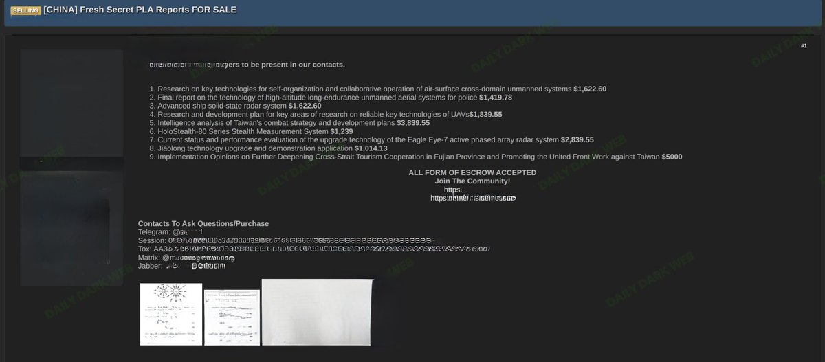 DailyDarkWeb's tweet photo. 🇨🇳 An underground forum post is advertising alleged “fresh secret PLA reports” for sale, referencing documents purportedly connected to Chinese military, defense, and strategic research topics.

The listing includes alleged reports related to:
• UAV and unmanned systems technologies
• cross-domain autonomous operations
• radar systems
• military intelligence analysis
• Taiwan-related strategic planning
• stealth measurement systems
• high-altitude endurance platforms
• defense R&D initiatives
• cross-strait political influence operations

The seller assigns individual prices to specific documents, with some listings allegedly tied to:
• air-surface unmanned coordination
• phased-array radar technologies
• stealth systems
• Taiwanese combat readiness assessments
• military-industrial research planning

The post also references:
• escrow-based transactions
• encrypted communication channels
• underground contact mechanisms including Telegram, Session, Tox, Matrix, and Jabber

At this time:
• the authenticity of the alleged documents has NOT been independently verified
• the source of the material remains unknown
• some documents may be fabricated, recycled, exaggerated, or partially authentic
• no official attribution or confirmation exists

Military-themed underground sales are frequently used for:
• fraud/scams targeting buyers
• influence operations
• disinformation campaigns
• intelligence baiting
• reputational signaling within underground communities

However, genuine defense-related leaks can create significant geopolitical and national security implications if authentic.

The references to:
• UAV coordination systems
• radar upgrades
• stealth technologies
• Taiwan-related military analysis

align with areas of active global strategic and defense interest.

Threat actors and espionage operators increasingly monetize:
• defense procurement data
• military R&D documentation
• contractor information
• strategic assessments
• aerospace research
• classified-adjacent technical materials

rather than relying solely on ransomware or credential theft.

The listing also demonstrates how cybercrime forums continue evolving into:
• intelligence-trading ecosystems
• access-broker marketplaces
• geopolitical leak platforms
• espionage monetization hubs

rather than purely criminal financial ecosystems.

Defense-sector organizations and contractors should remain alert for:
• spearphishing campaigns
• insider recruitment attempts
• credential targeting
• supply-chain compromise
• contractor ecosystem breaches
• document exfiltration operations

The underground use of:
• escrow systems
• decentralized messaging platforms
• pseudonymous communication tools

continues to complicate attribution and disruption efforts.

DDW is continuing to monitor:
• potential validation attempts
• reposts or mirrors of the alleged material
• attribution overlaps
• related espionage discussions
• downstream intelligence-trading activity

#CyberSecurity #ThreatIntelligence #China #PLA #Espionage #MilitaryIntelligence #DarkWeb #CyberCrime #Geopolitics #DDW #Intelligence